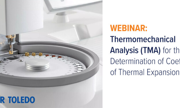 Mettler Toledo & GovSci Webinar: Thermomechanical Analysis (TMA) for the Determination of Coefficient of Thermal Expansion